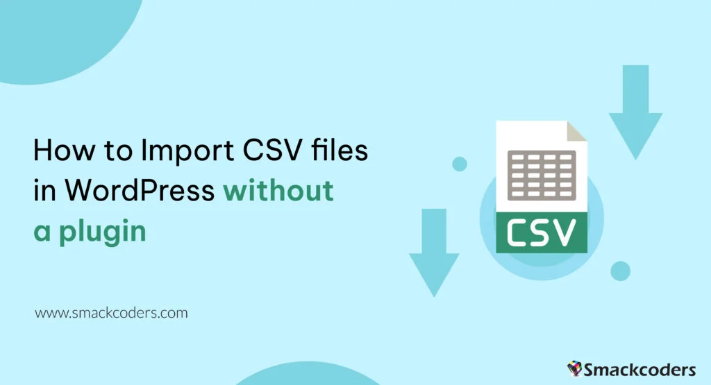 import CSV files in WordPress without plugin