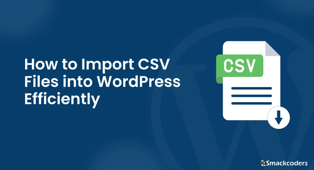 Cómo importar archivos CSV a WordPress de manera eficiente