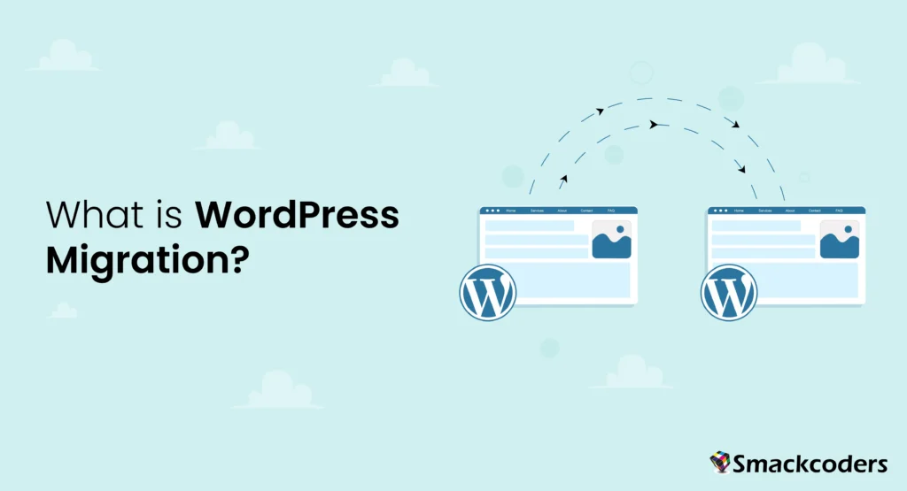What is WordPress Migration?