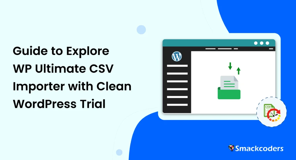 クリーンなWordPressトライアルでWP Ultimate CSV Importerを探索するためのガイド