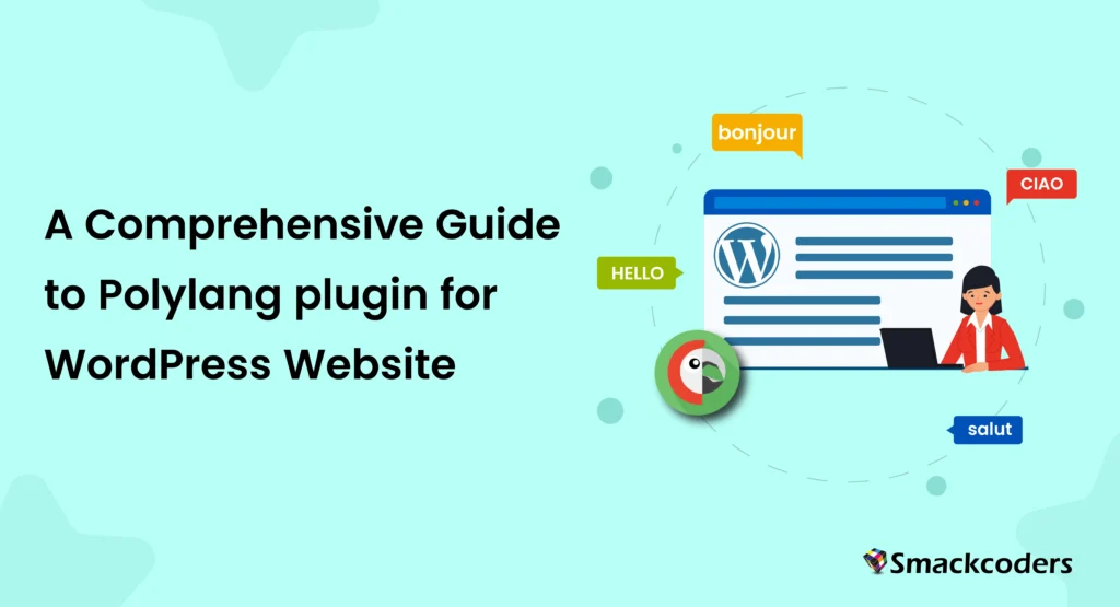 A Comprehensive Guide to Polylang Plugin for WordPress Website