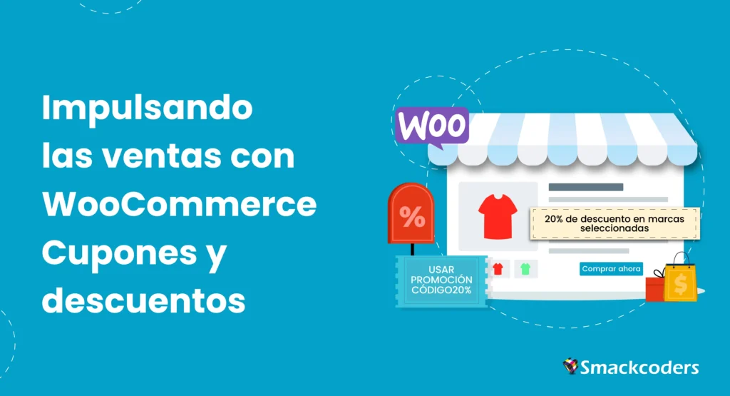 Impulsando las ventas con cupones y descuentos de WooCommerce