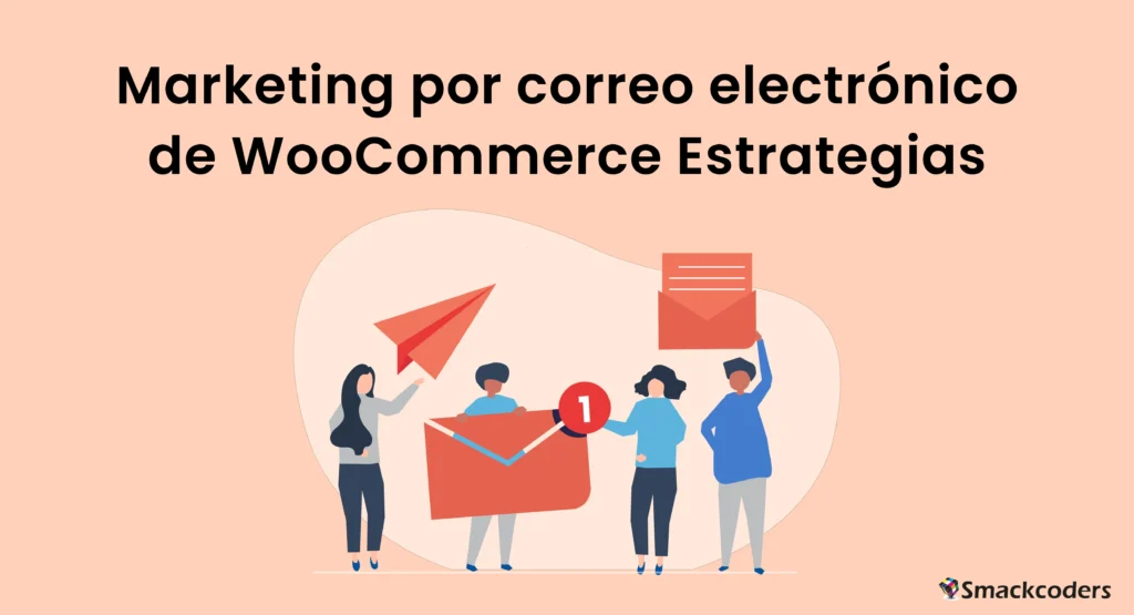 Estrategias-de-marketing-por-correo-electronico-de-WooCommerce