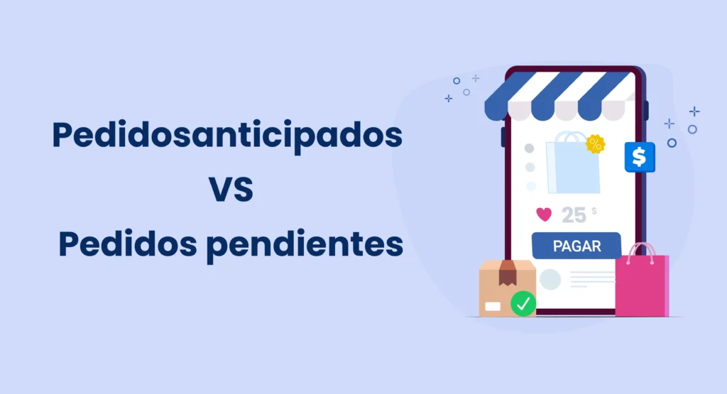 Pedidos-anticipados-VS-Pedidos-pendientes