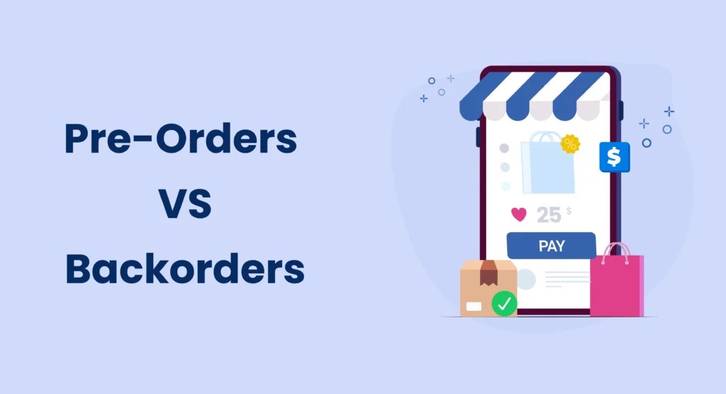 Pre-OrdersVSBackorders