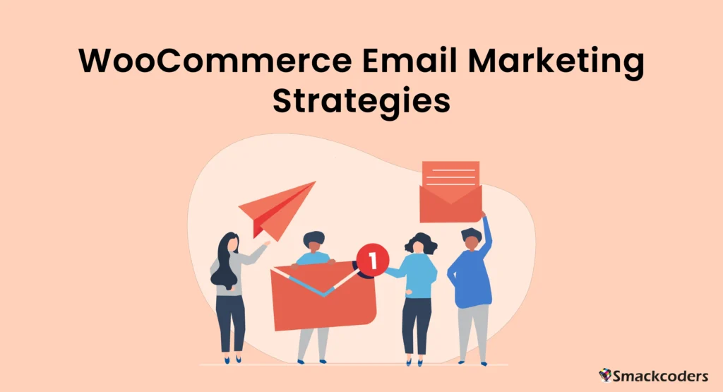 WooCommerce-Email-Marketing-Strategies