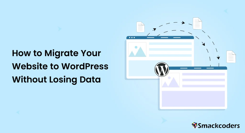 How to Migrate Your Website to WordPress With No Data Loss