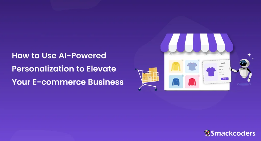 How-to-Use-AI-Powered-Personalization-for-ecommerce