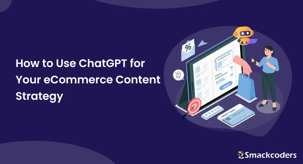 How-to-Use-ChatGPT-For-eCommerce-Content-Strategy