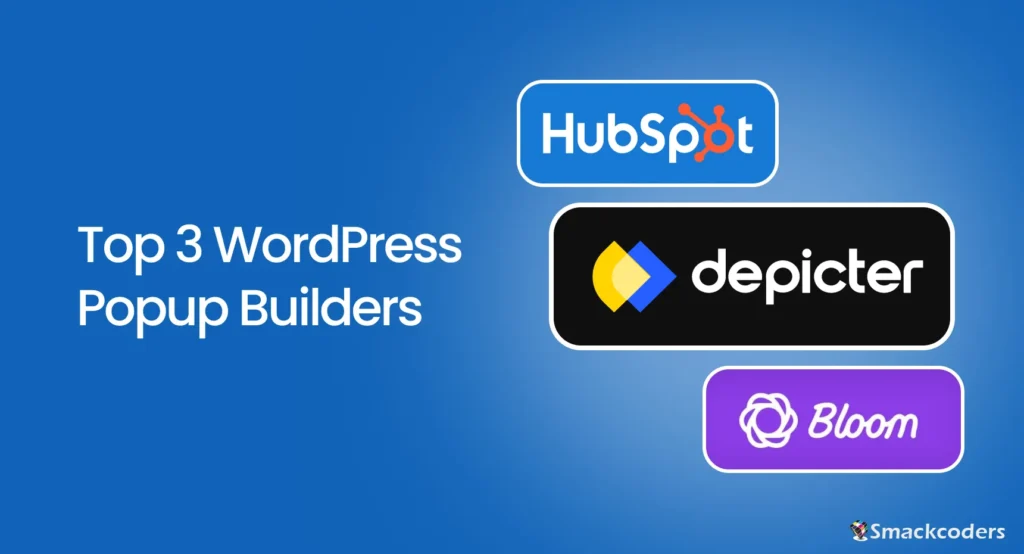 Top 3 WordPress Popup Builders