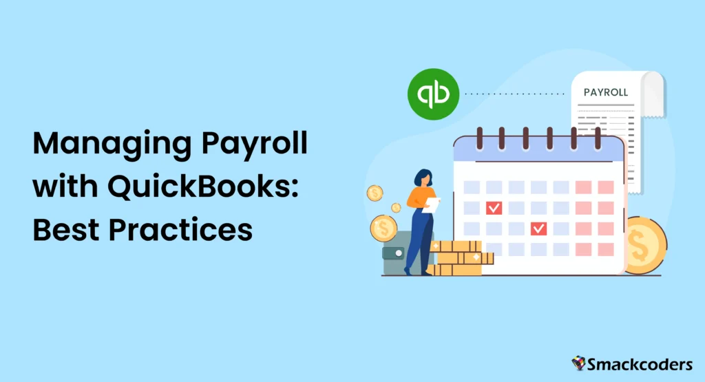 Payroll Management with QuickBooks: Best Practices 1 Managing Payroll with QuickBooks Best Practices